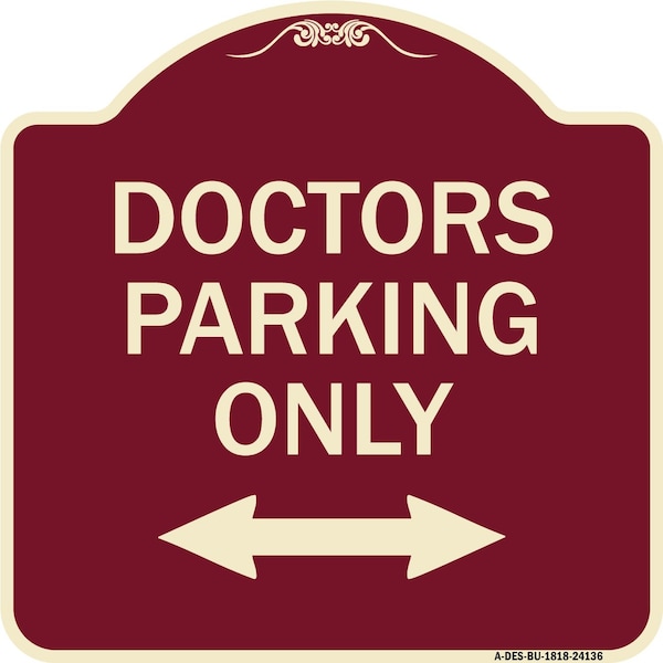 Signmission Doctors Parking W/ Bidirectional Arrow Heavy-Gauge Aluminum Sign, 18" x 18", BU-1818-24136 A-DES-BU-1818-24136 - main